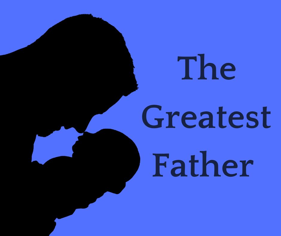 Greatest Father